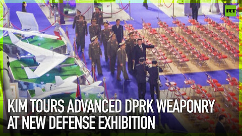 Kim tours advanced DPRK weaponry at new defense exhibition