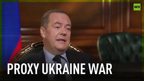 Proxy war of West against Russia – Medvedev on Ukraine conflict