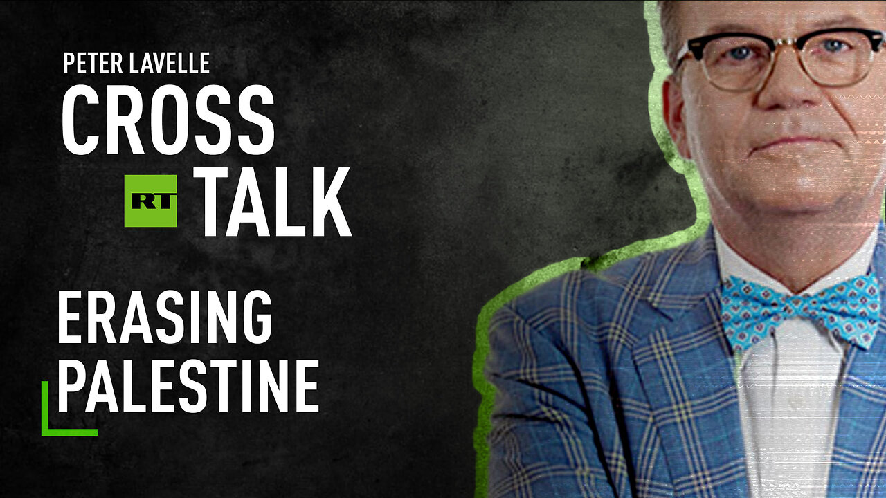 CrossTalk | Erasing Palestine