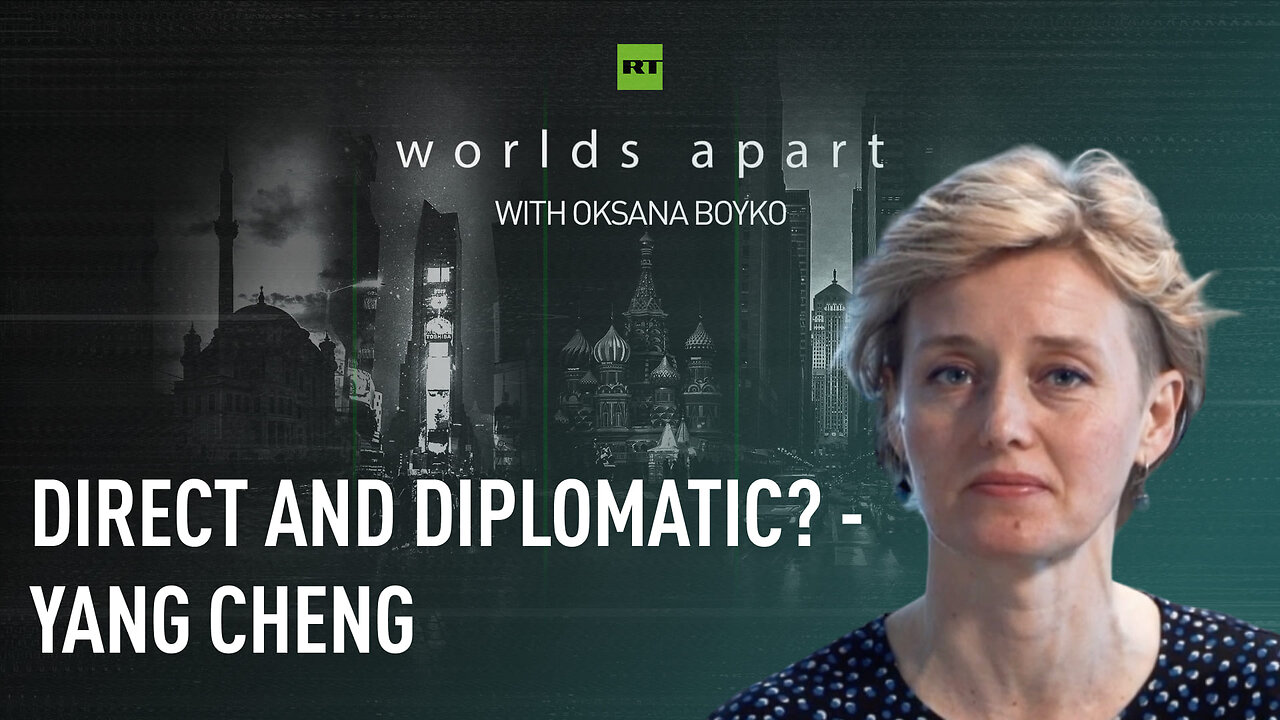 Worlds Apart | Direct and diplomatic? - Yang Cheng