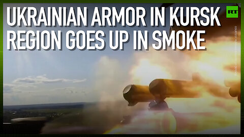 Ukrainian armor in Kursk Region goes up in smoke