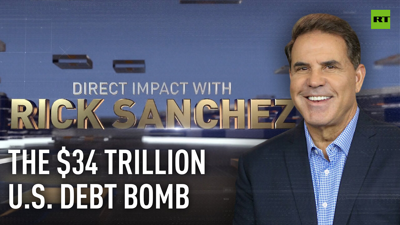 Direct Impact | The $34 trillion US debt bomb