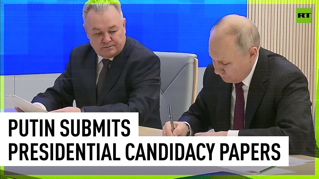 Putin submits documents for registration as a presidential candidate