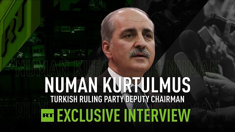 'We won't choose between East and West, Türkiye has own national interests' - Numan Kurtulmus