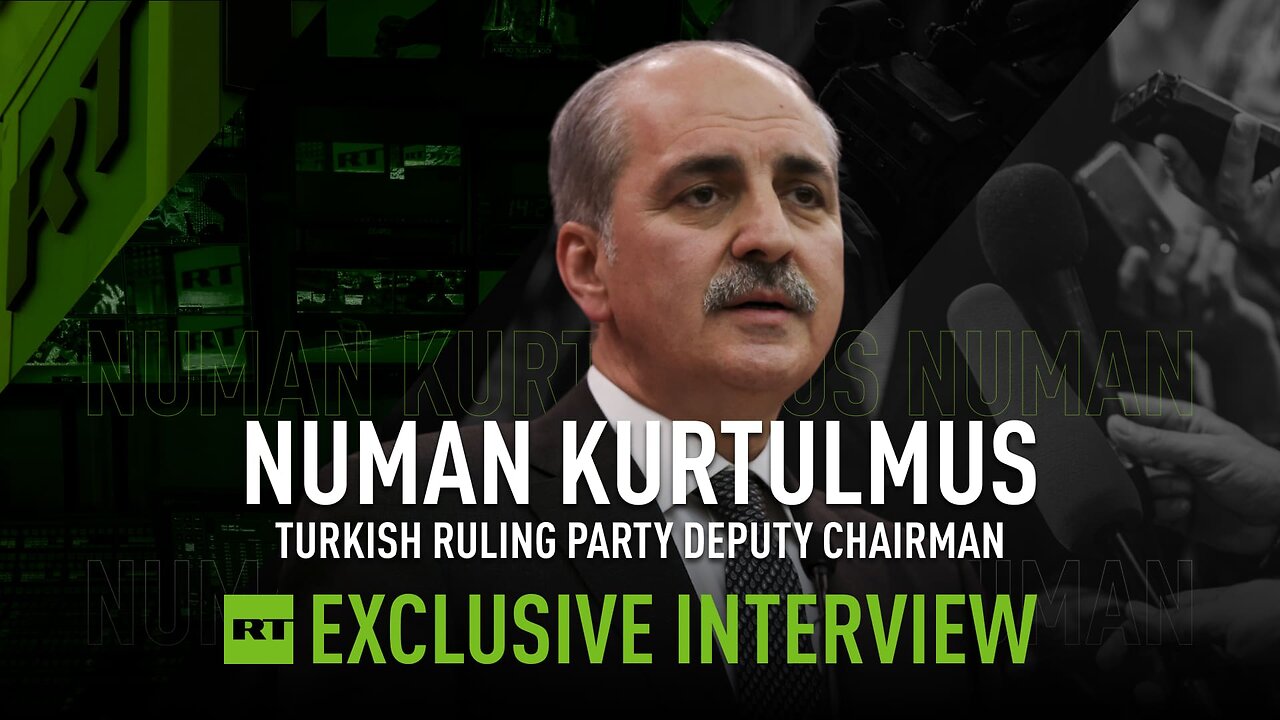 'We won't choose between East and West, Türkiye has own national interests' - Numan Kurtulmus