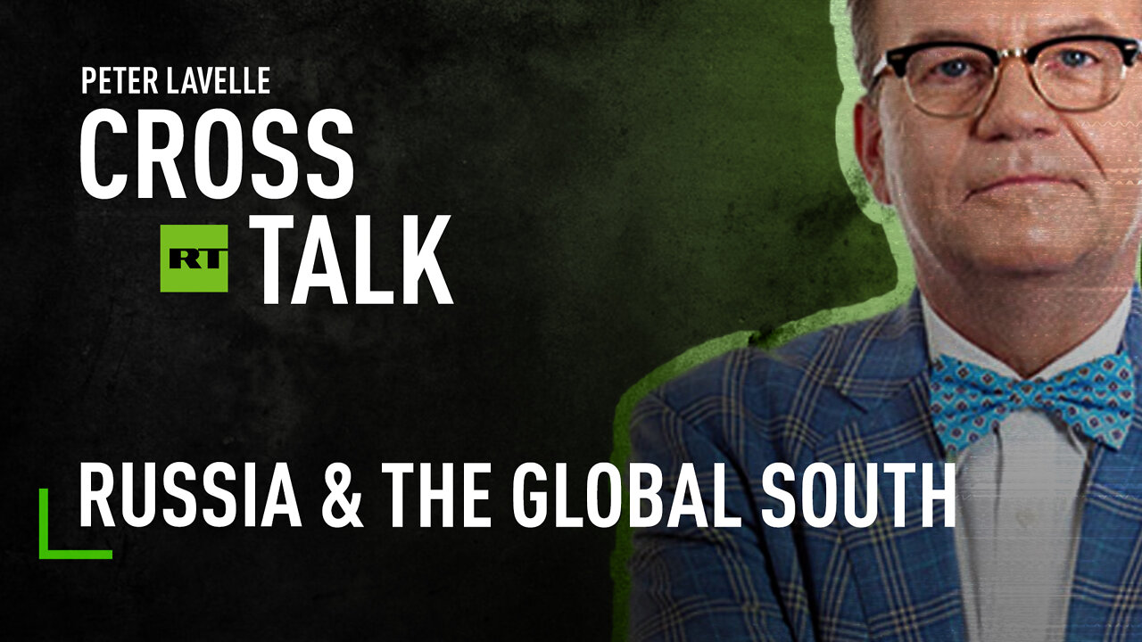 CrossTalk | Russia & the Global South