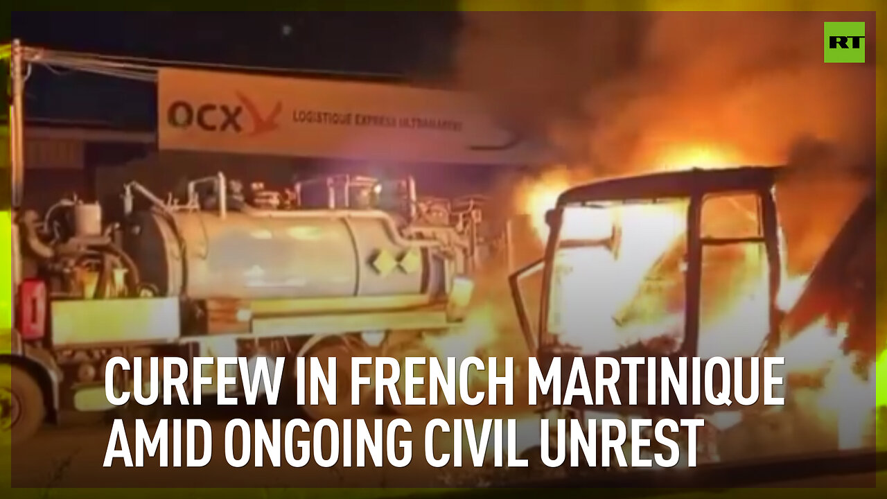 Curfew in French Martinique amid ongoing civil unrest