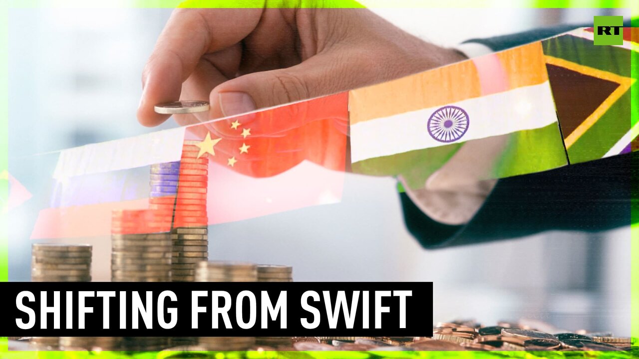 SWIFT shift: BRICS members to introduce their own financial system