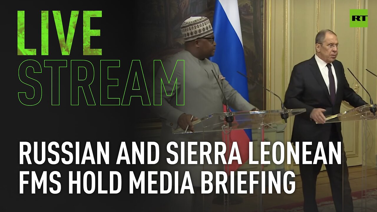 Lavrov and Sierra Leonean FM Kabba speak to media in Moscow