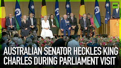 Australian senator heckles King Charles during parliament visit