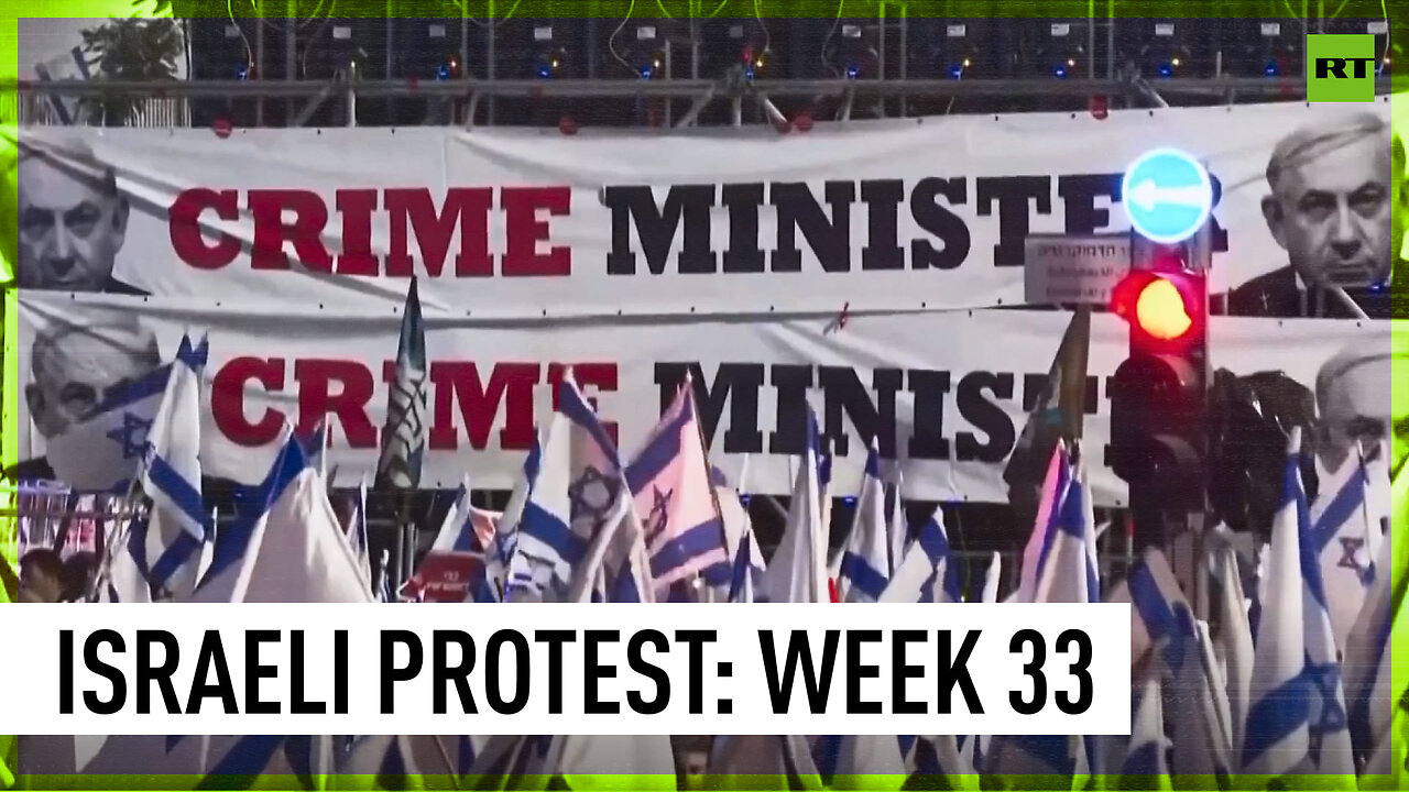 Israelis protest against judicial overhaul for 33rd straight week