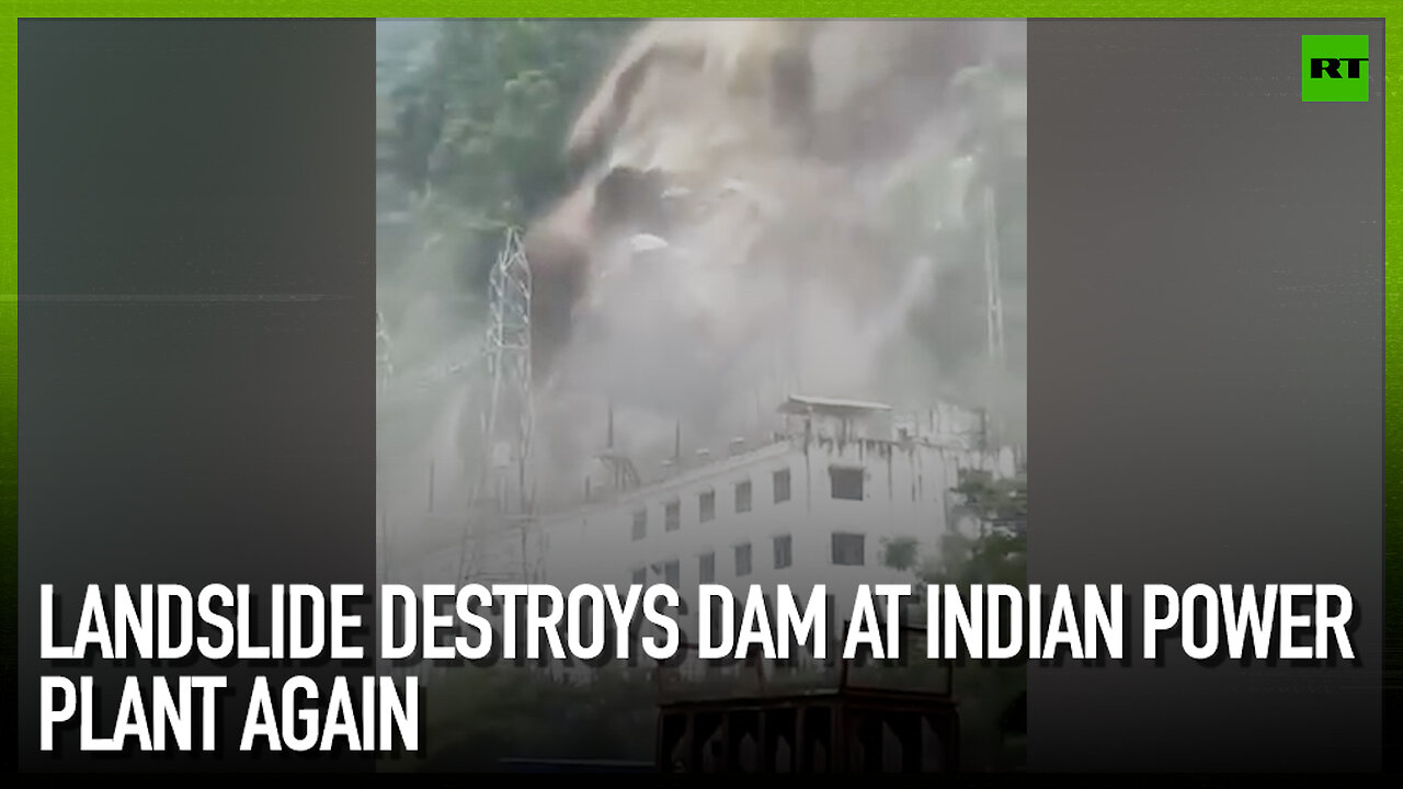 Landslide destroys dam at Indian power plant again