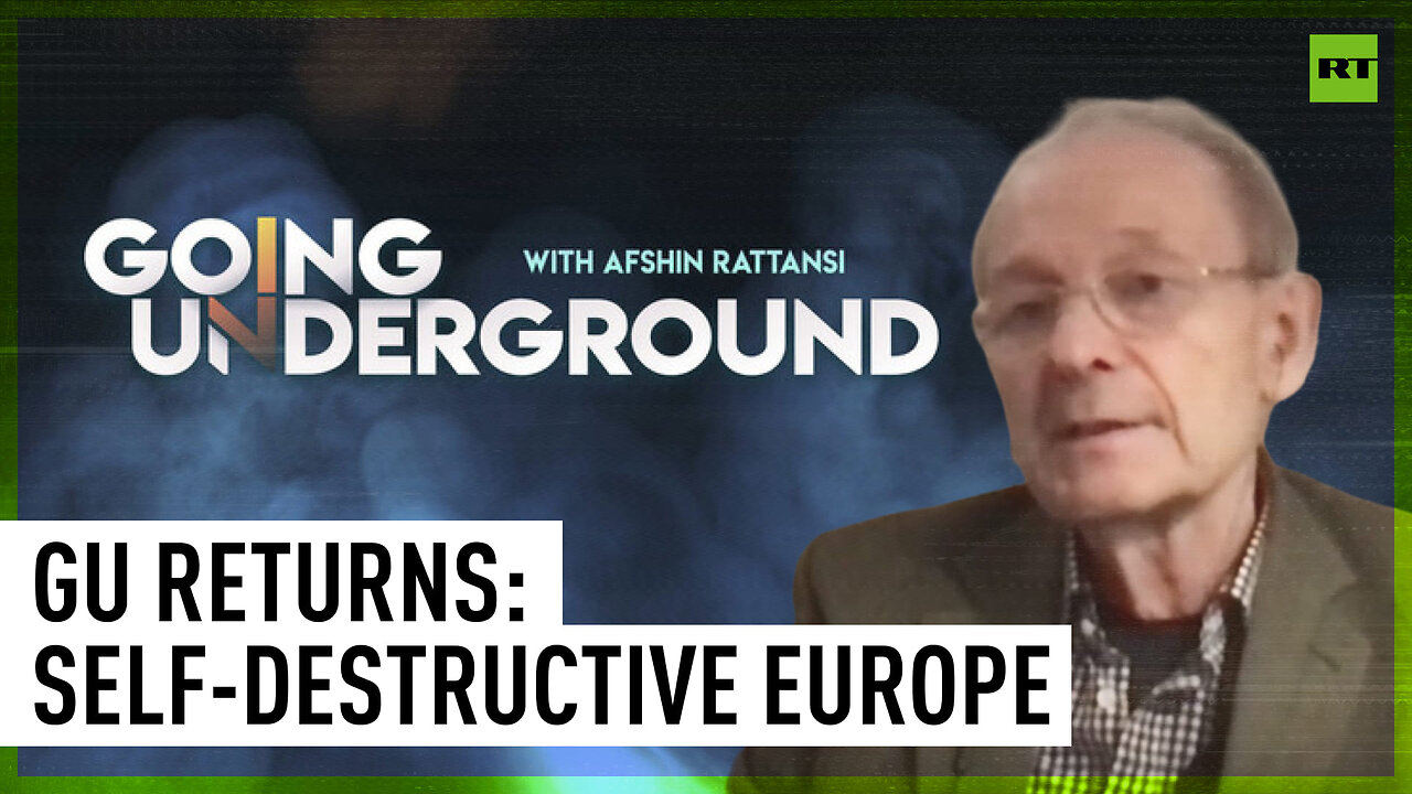 Europe is destroying itself, not Russia - Alastair Crooke | GU Returns