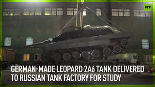 German-made Leopard 2A6 tank delivered to Russian tank factory for study