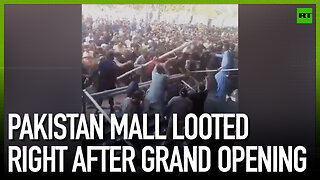 Pakistan mall looted right after grand opening