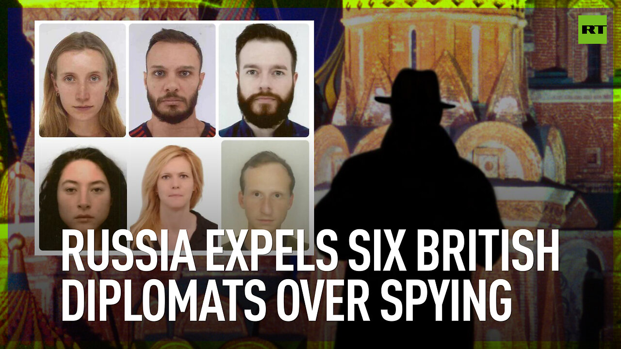 Russia expels six British diplomats over spying