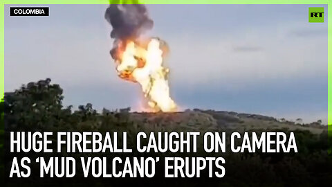 Huge fireball caught on camera as ‘mud volcano’ erupts