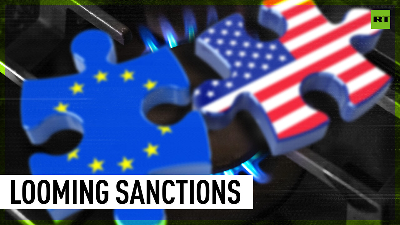 US uses sanctions to deter EU countries from getting gas elsewhere