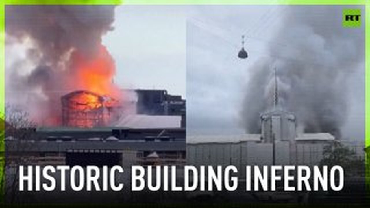 Fire engulfs 17th-century Old Stock Exchange in Copenhagen