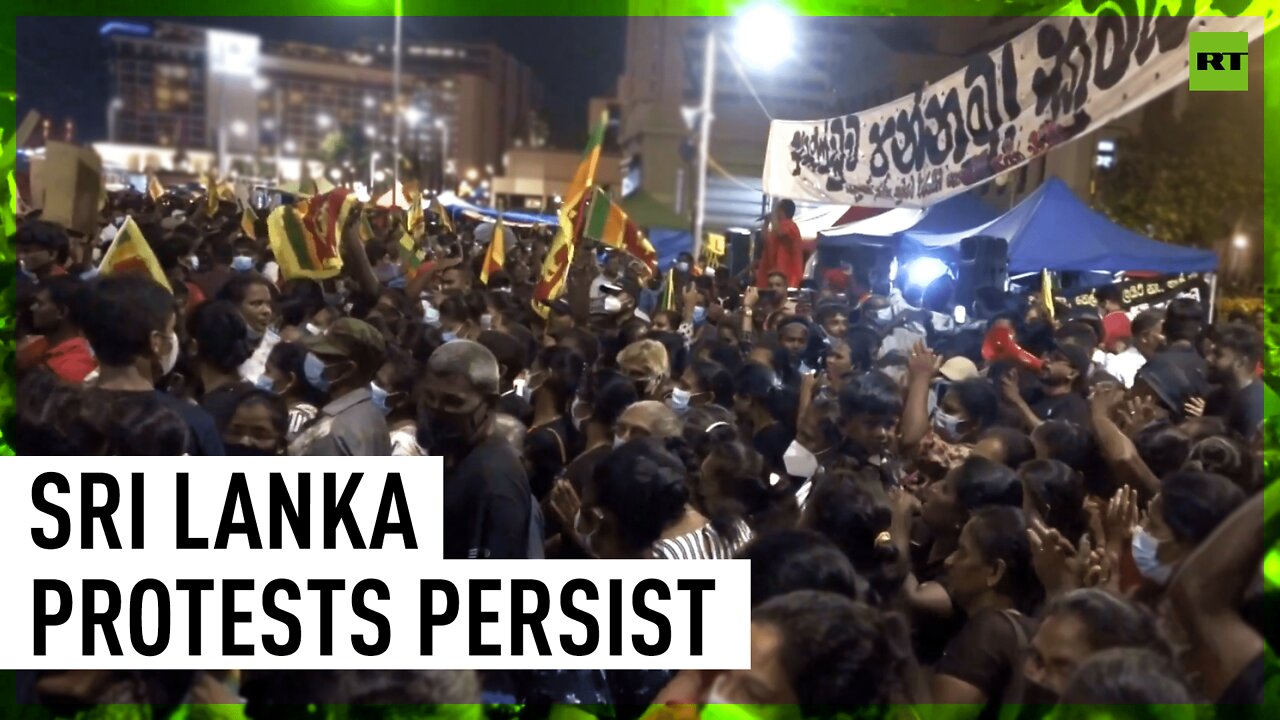 Anti-govt protests persist in Sri Lanka's Colombo