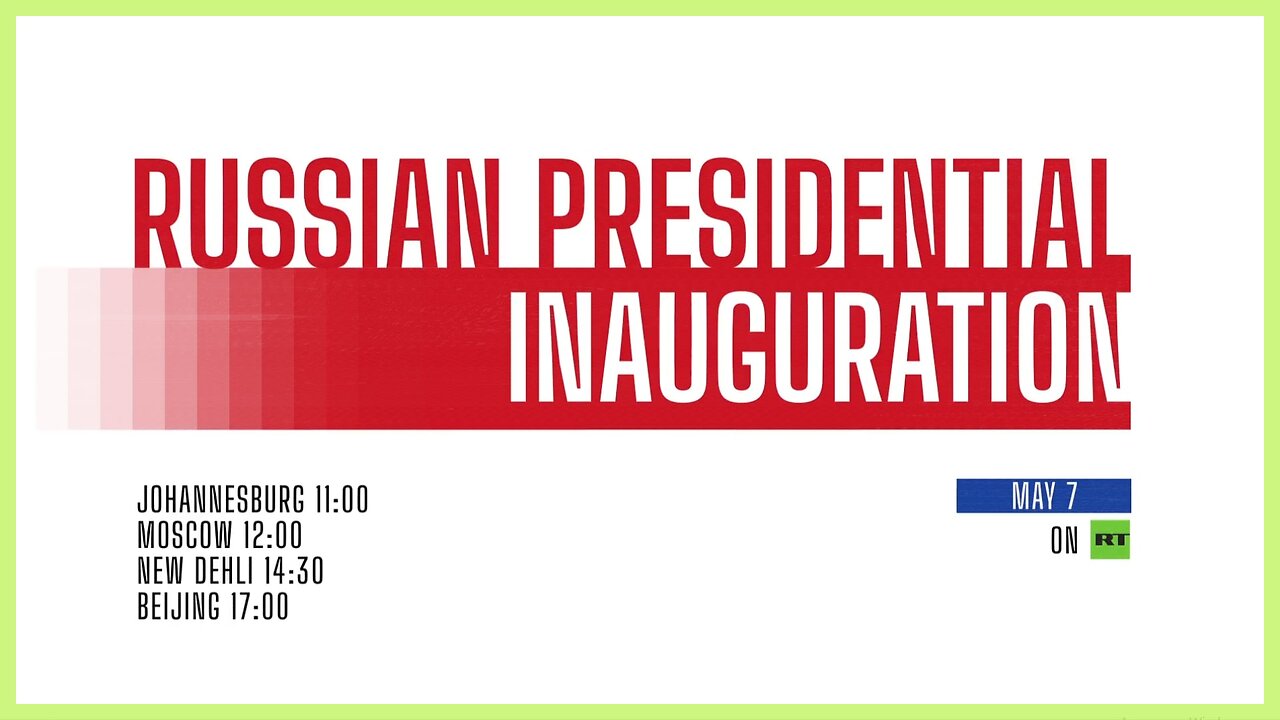 Russian presidential inauguration: Moscow, Kremlin, May 7 – TUNE IN!