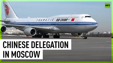 Chinese delegation lands at Moscow's Vnukovo airport