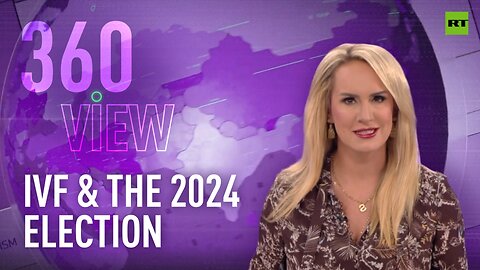 The 360 View | Reproduction’s role in the 2024 election