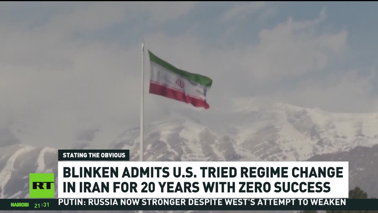 US efforts for ‘regime change' in Iran have not succeeded – Blinken acknowledges PUBLICLY