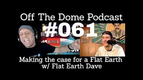 Making the case for a Flat Earth
