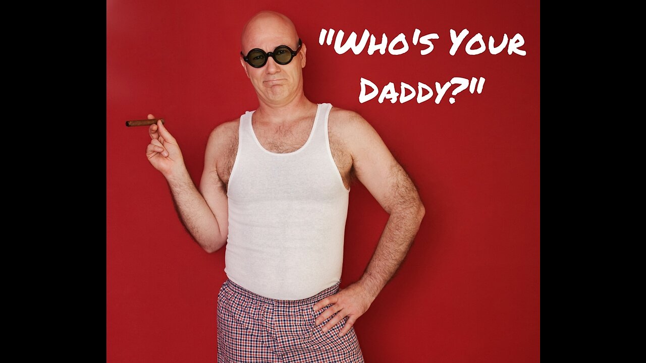 China to the world, "Who's Your Daddy?"