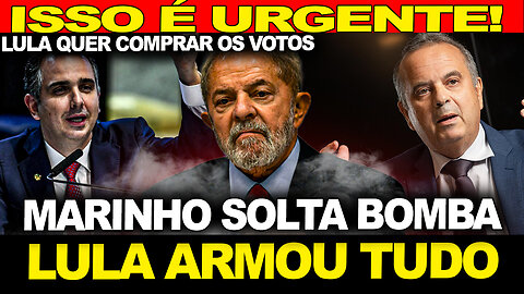 URGENTE !! LULA ARMOU TUDO - SENADORES VÃO SE VENDER !! MARINHO SOLTA BOMBA...