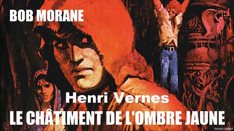 HENRI VERNES - BOB MORANE LE CHATIMENT DE L'OMBRE JAUNE 1960 (FRENCH AUDIO BOOK)