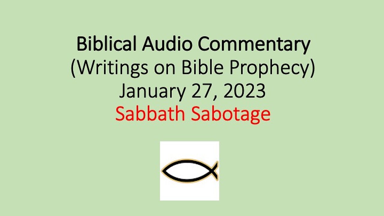 Biblical Audio Commentary - Sabbath Sabotage