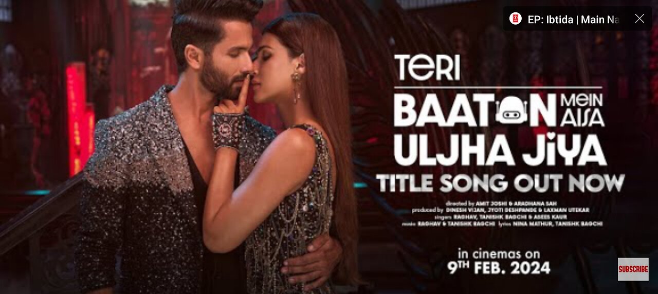 Teri Baatan mein Aisa Uljha jiya (Title track): Shahid Kapoor, kirti Sanon |