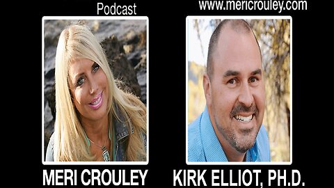 Meri Interviews Kirk Elliott,PhD About Coming Economic Shift...