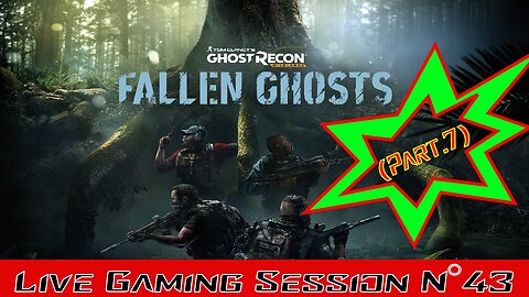 💀Ghost Recon Wildlands💀 👾 Live Gaming Session 👾 N°43 - Mode Solo 👻Fallen Ghosts👻 Part.7