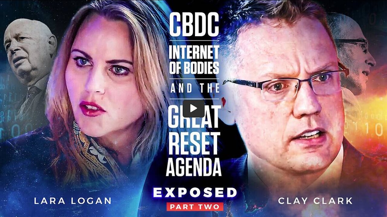 The CBDC, Internet of Bodies & Great Reset Agenda Exposed Part 2