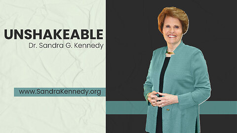 UnShakeable | Dr. Sandra G. Kennedy