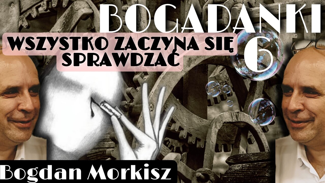 Bogadanki - Wszystko zaczyna się sprawdzać