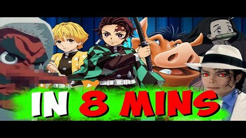 Demon Slayer IN 8 MINUTES