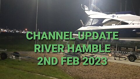 Channel update. Riverside vlog 2nd Feb 2023