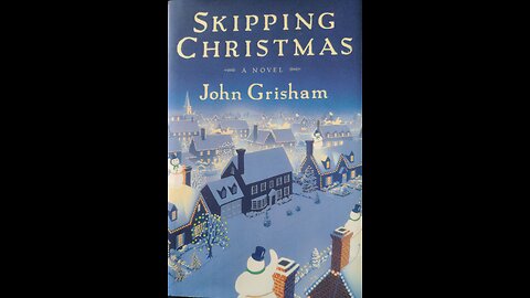 Skipping Christmas (Part 1 of 6)