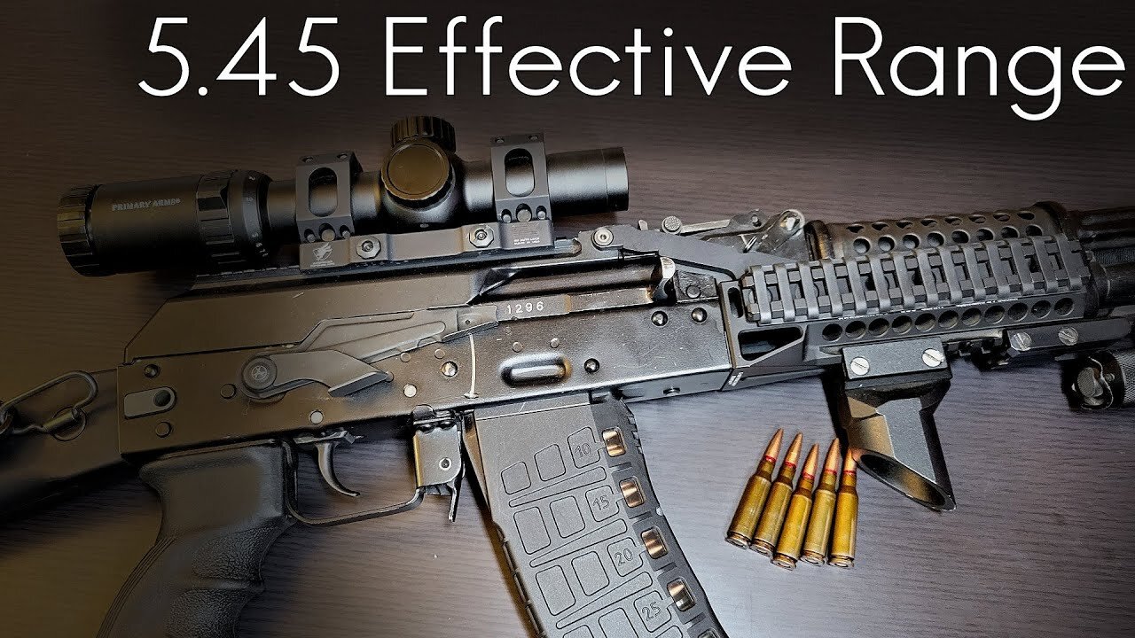 5.45 x 39mm Effective Range / AK-74 Lethal Range