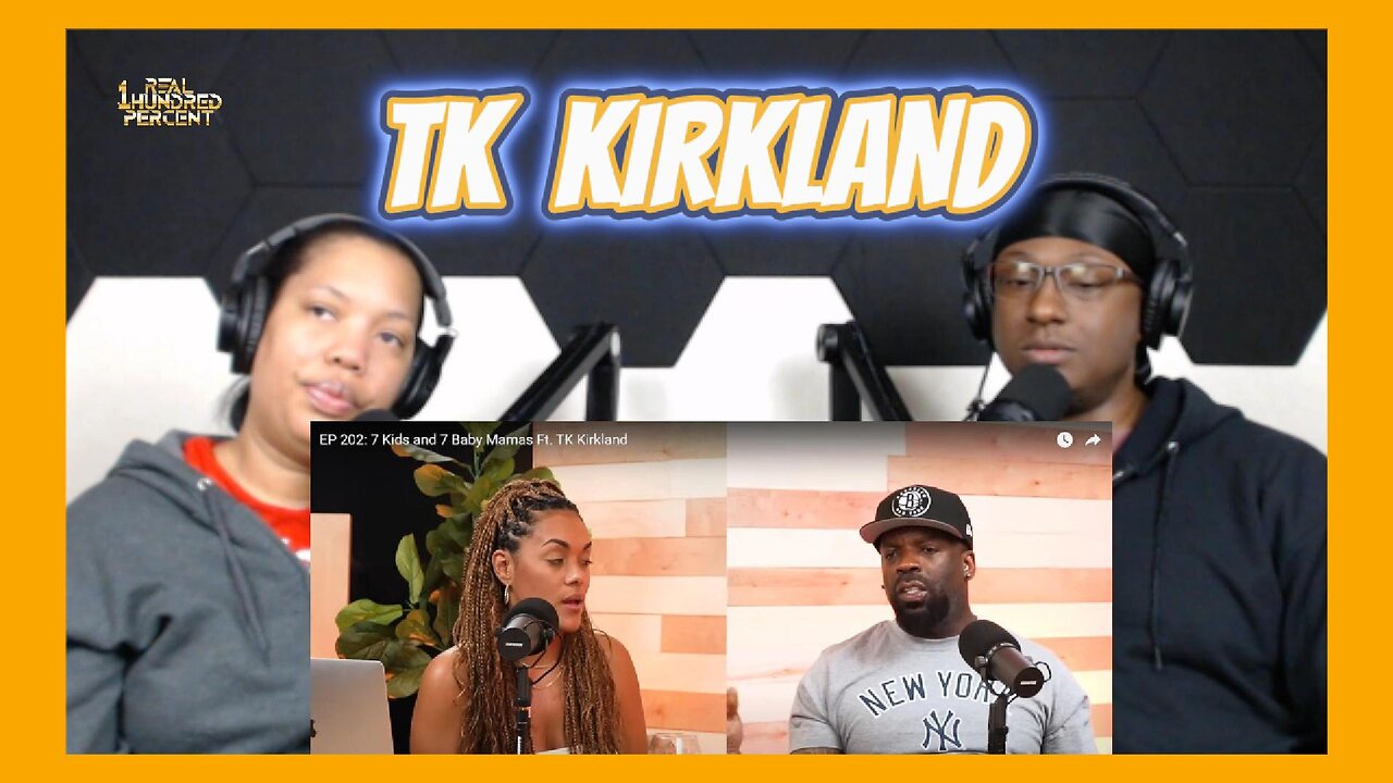 TK Kirkland 7 Baby Mamas😱