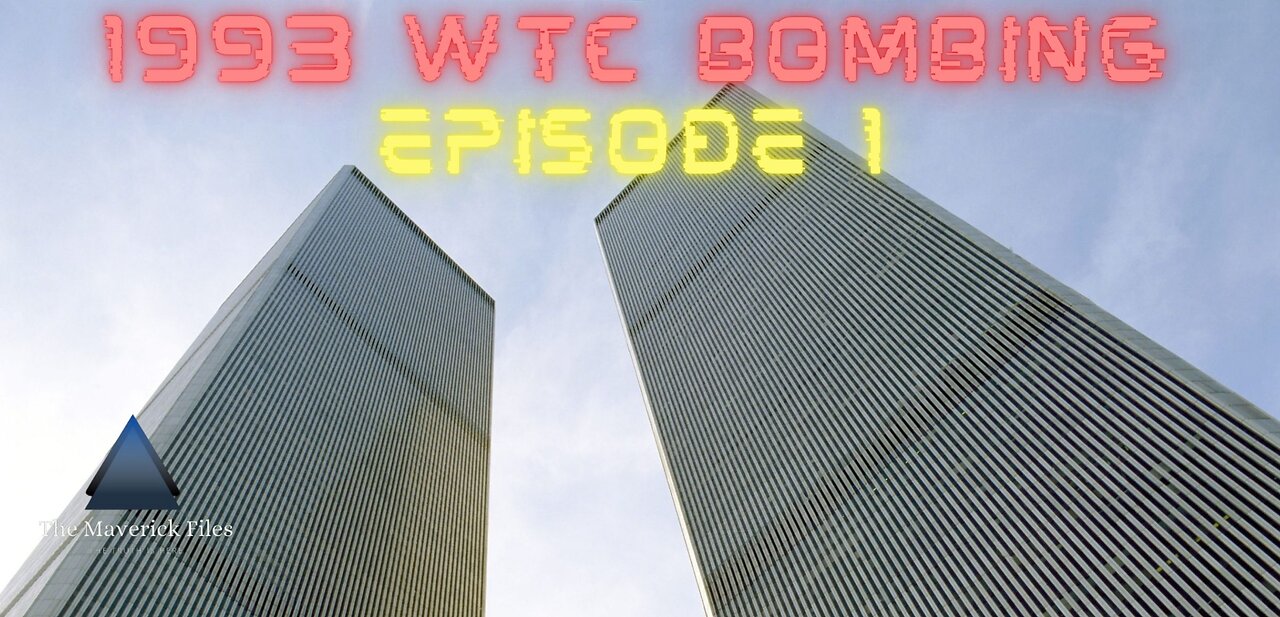 1993 WORLD TRADE CENTER BOMBING EPISODE 1