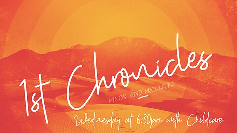 1st Chronicles 1: "What's In Chronicles"
