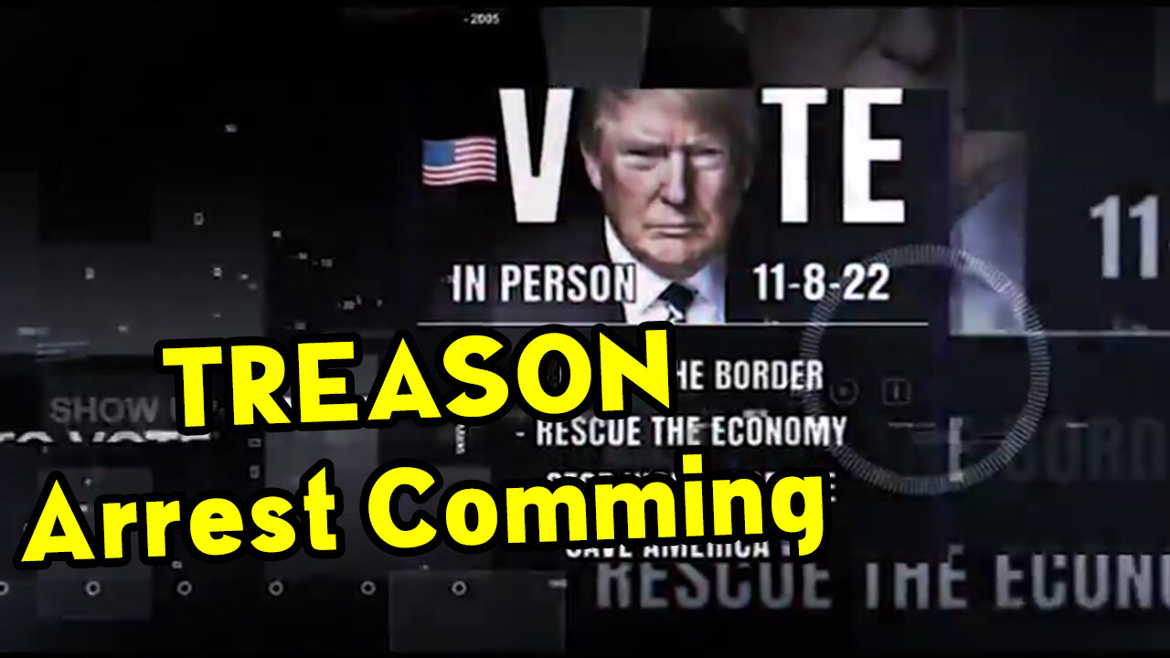 TREASON - Arrest Comming