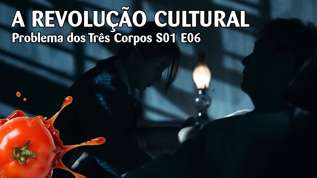 Problema dos Três Corpos S01 E06 - "A Revolução Cultural"