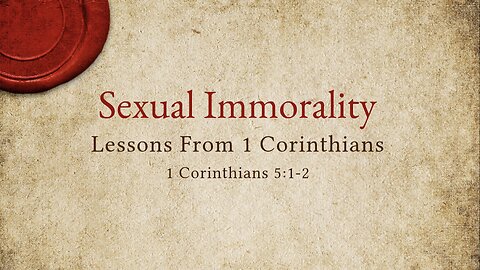 Sexual Immorality Part 1