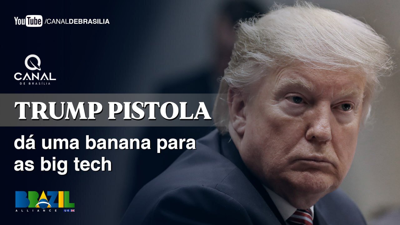 Trump dá uma banana para as big tech